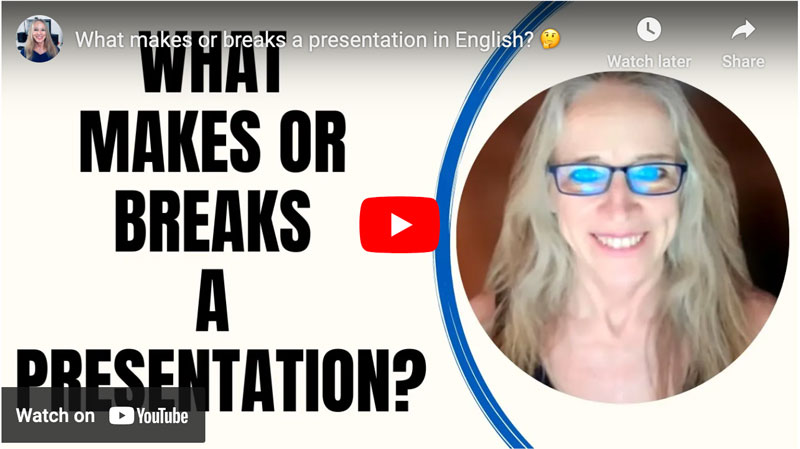 What makes or breaks a presentation in English?